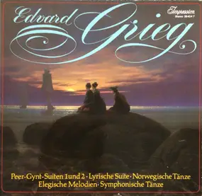 Edvard Grieg - Peer-Gynt-Suiten 1 Und 2 / Lyrische Suite / Norwegische Tänze / Elegische Melodien / Symphonische T