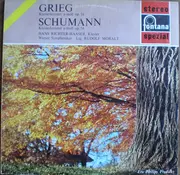 LP - Edvard Grieg / Robert Schumann - Hans Richter-Haaser , Wiener Symphoniker , Rudolf Moralt - Klavierkonzert a-moll op. 16 / Klavierkonzert a-moll op. 54