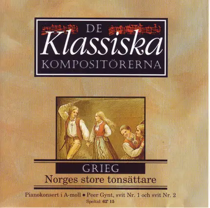 Grieg - Norges Store Tonsättare