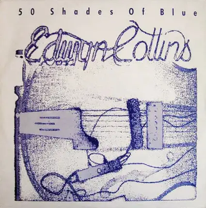 Edwyn Collins - 50 Shades of blue