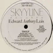 Edward Anthony Luis - Truly