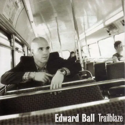 Edward Ball - Trailblaze