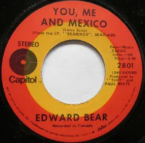 Edward Bear - You, Me And Mexico