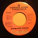 7inch Vinyl Single - Edward Bear - Coming Home Christmas / Does Your Mother Know
