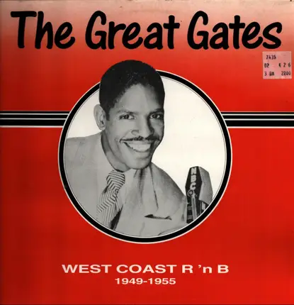Edward 'Gates' White - The Great Gates - West Coast R 'N' B 1949-1955