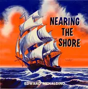 Edward E. Menaldino - Nearing the Shore