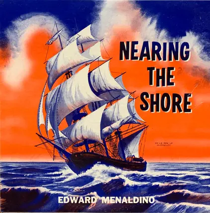 Edward E. Menaldino - Nearing the Shore