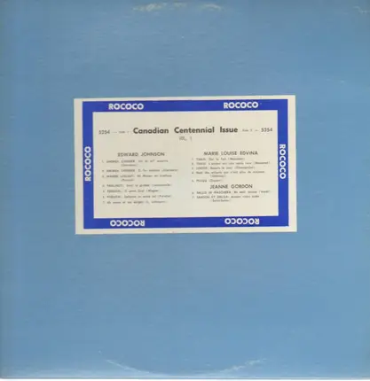 Edward Johnson / Marie Louise Edvina / Jeanne Gordon - Canadian Centennial Issue - VOL. 1