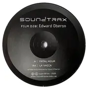 12inch Vinyl Single - Edward Oberon - Fatal Hour / La Vacca