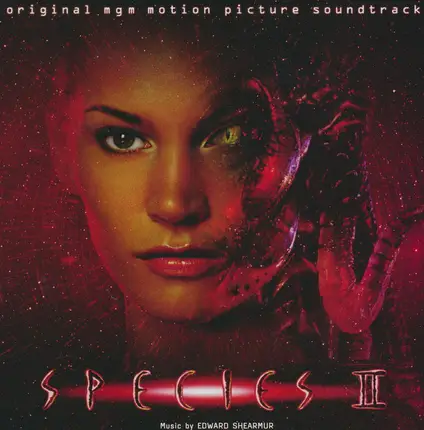 Edward Shearmur - Species II (Original MGM Motion Picture Soundtrack)
