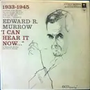 LP - Edward R. Murrow And Fred W. Friendly - 'I Can Hear It Now...'—Vol. I