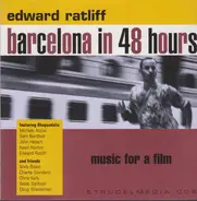 Edward Ratliff - Barcelona In 48 Hours