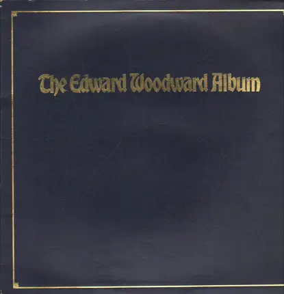 Edward Woodward - The Edward Woodward Album