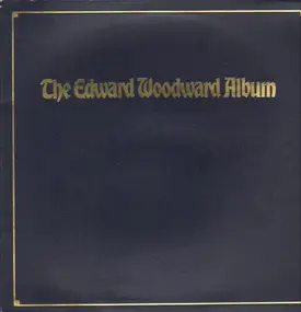 Edward Woodward - The Edward Woodward Album