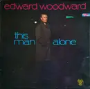 LP - Edward Woodward - This Man Alone