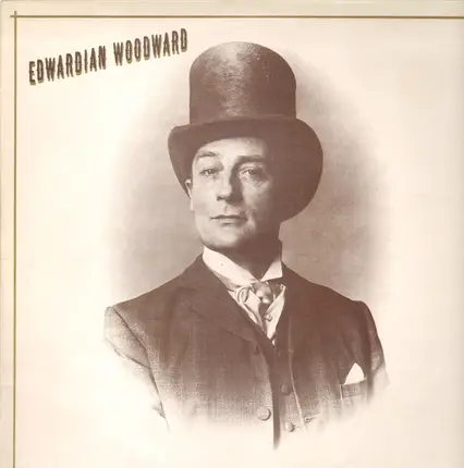 Edward Woodward - Edwardian Woodward