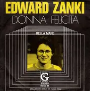7inch Vinyl Single - Edward Zanki - Donna Felicita / Bella Mare