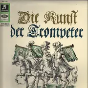 LP - Edward Tarr (Hrsg.) - Die Kunst der Trompete - + booklet