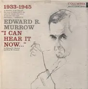 Edward R. Murrow And Fred W. Friendly - I Can Hear It Now Volume 1