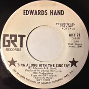 Edwards Hand - Sing Along With The Singer