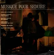 Edwards, Green, Rube Bloom et.al. - Musique pour seduire