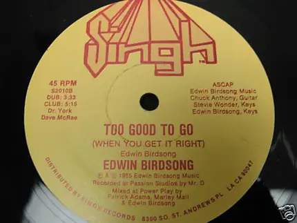 Edwin Birdsong - Too Good To Go (When You Get It Right)