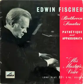Edwin Fischer - Sonatas: 'Pathetique' And 'Appassionata'