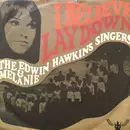 7inch Vinyl Single - Edwin Hawkins Singers - I Believe / Lay Down (Candles In The Rain)