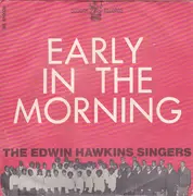 7inch Vinyl Single - Edwin Hawkins Singers - Early In The Morning