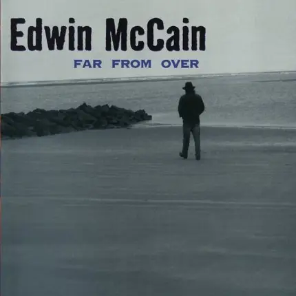 Edwin McCain - Far From Over