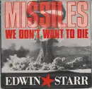 7inch Vinyl Single - Edwin Starr - Missiles (We Don't Want To Die)
