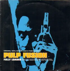 Edwin Starr - Pulp Fusion: Fully Loaded