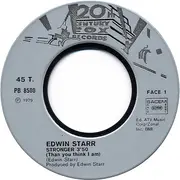 7inch Vinyl Single - Edwin Starr - Stronger (Than You Think I Am)