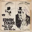 7'' - Edwin Starr - Funky Music Sho Nuff Turns Me On