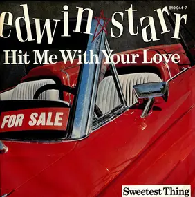 Edwin Starr - Hit Me With Your Love