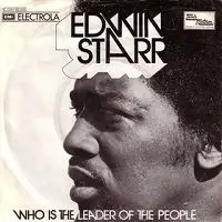 Edwin Starr - Who Is The Leader Of The People