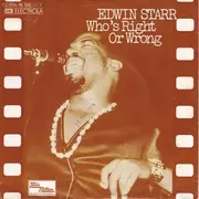 7'' - Edwin Starr - Who's Right Or Wrong