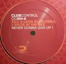 12inch Vinyl Single - EDX & Leon Klein Pres. 2 Bros In The Mix - Never Gonna Give Up!