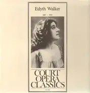 Edyth Walker - Edyth Walker 1867 - 1950