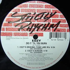Edzy - Do It 'Til You Burn