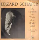 LP - Edzard Schaper - Gert Westphal - Die Kosaken oder Wo ist den Bruder Abel