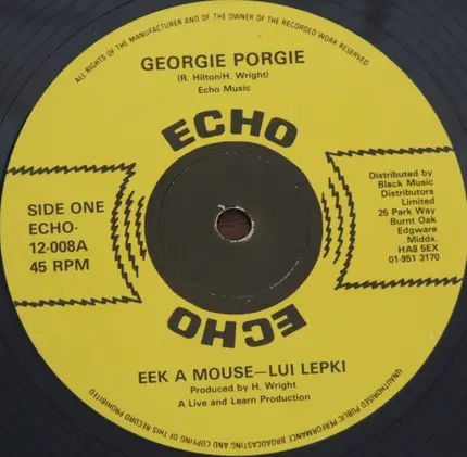Eek-A-Mouse - Louie Lepkie - Georgie Porgie