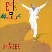 Eek-A-Mouse - U-Neek