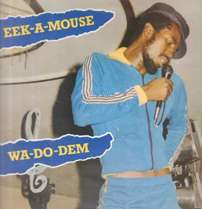 Eek-A-Mouse - Wa Do Dem