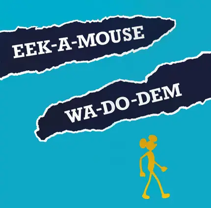 Eek-A-Mouse - Wa Do Dem