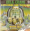 7'' - Eela Craig - A Spaceman Came Travelling