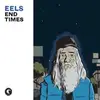 LP - Eels - End Times (+bonus Four Track 7')