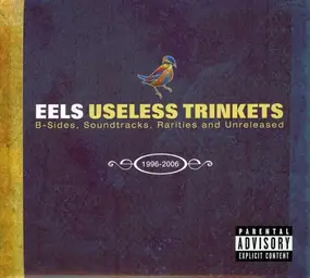 Eels - Useless Trinkets