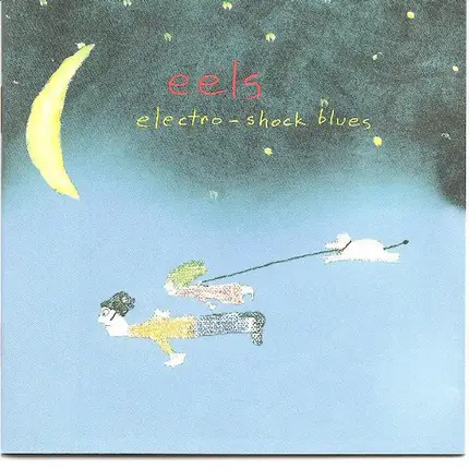 Eels - Electro-Shock Blues