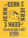 12'' - Eerk & Jerk - Eerk & Jerk